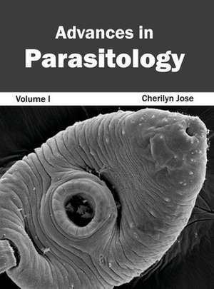 Advances in Parasitology de Cherilyn Jose