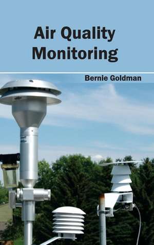 Air Quality Monitoring de Bernie Goldman