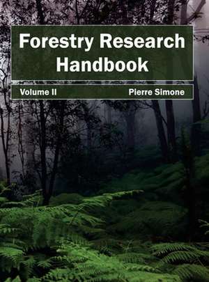 Forestry Research Handbook de Pierre Simone