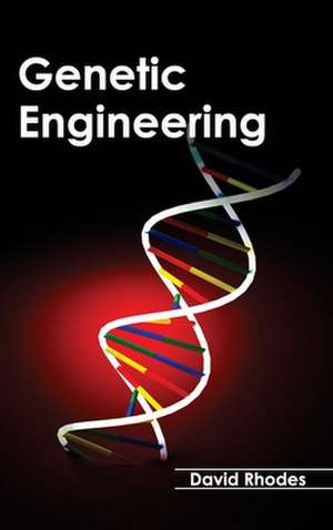 Genetic Engineering de David Rhodes