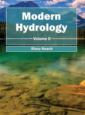 Modern Hydrology de Stacy Keach