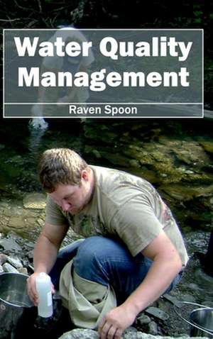 Water Quality Management de Raven Spoon