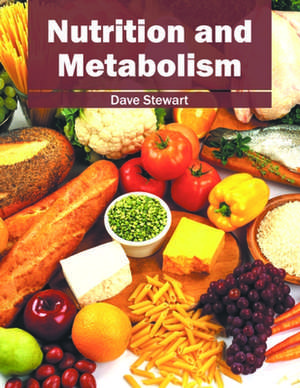 Nutrition and Metabolism de Dave Stewart