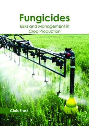 Fungicides de Chris Frost