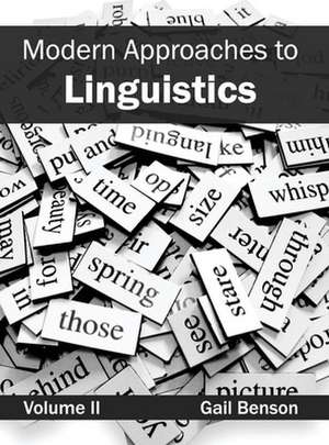 Modern Approaches to Linguistics de Gail Benson