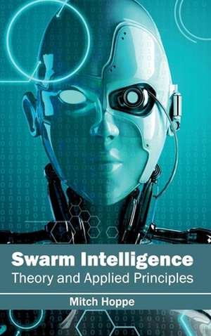 Swarm Intelligence de Mitch Hoppe