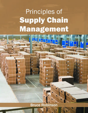 Principles of Supply Chain Management de Bruce Robinson