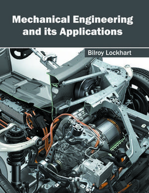 Mechanical Engineering and its Applications de Bilroy Lockhart