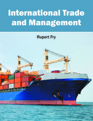 International Trade and Management de Rupert Fry