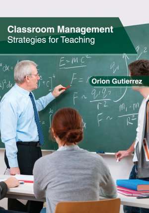 Classroom Management de Gutierrez, Orion