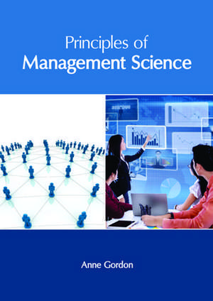 Principles of Management Science de Anne Gordon