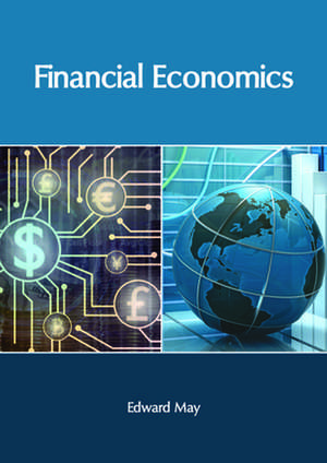 Financial Economics de May, Edward