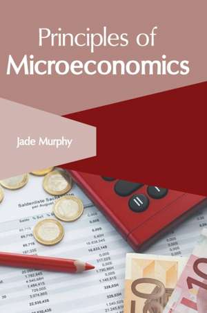 Principles of Microeconomics de Jade Murphy