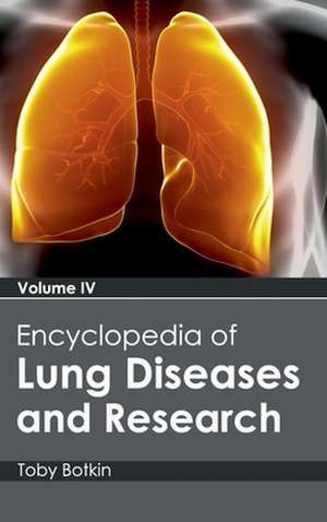 Encyclopedia of Lung Diseases and Research de Toby Botkin