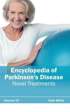 Encyclopedia of Parkinson's Disease de Kate White