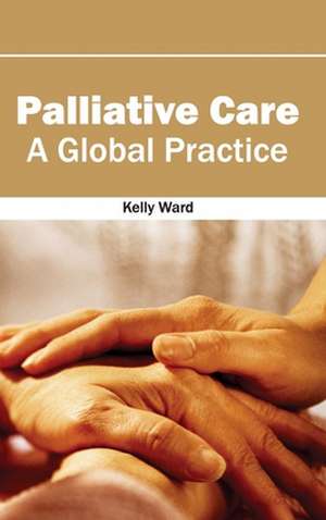 Palliative Care de Kelly Ward