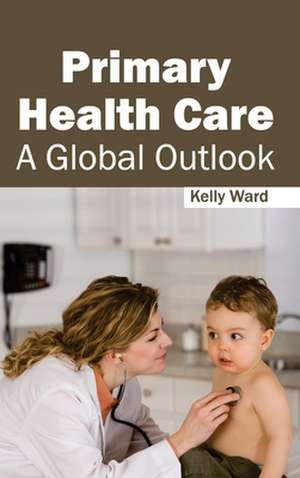 Primary Health Care de Kelly Ward