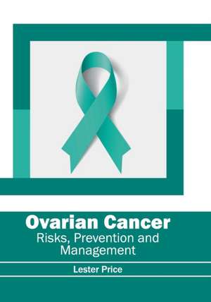 Ovarian Cancer de Lester Price