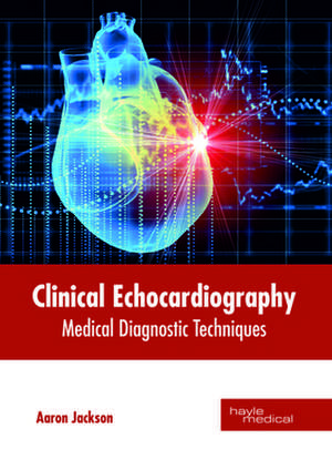 Clinical Echocardiography de Aaron Jackson