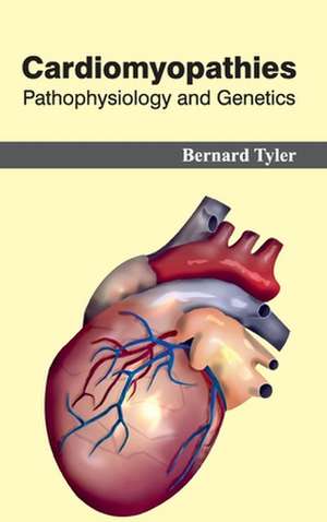 Cardiomyopathies de Bernard Tyler