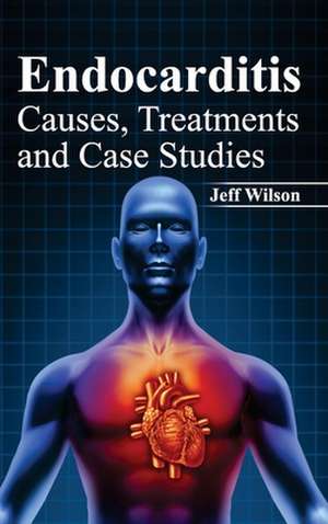 Endocarditis de Jeff Wilson