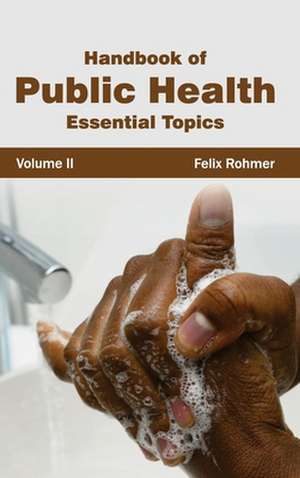 Handbook of Public Health de Felix Rohmer