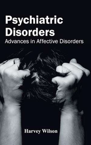 Psychiatric Disorders de Harvey Wilson