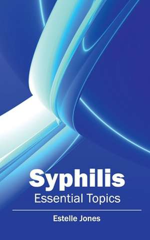 Syphilis de Estelle Jones