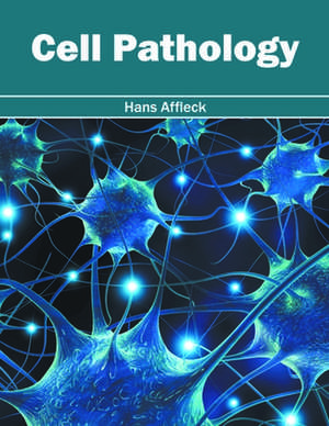 Cell Pathology de Hans Affleck