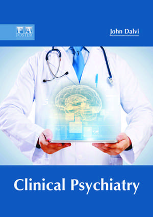 Clinical Psychiatry de John Dalvi