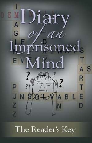 Diary Of An Imprisoned Mind de Jennifer Orsak