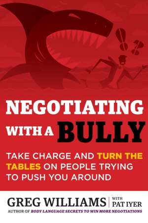 Negotiating with a Bully de Greg Williams