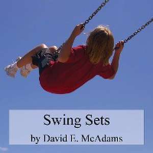 Swing Sets de David E. McAdams