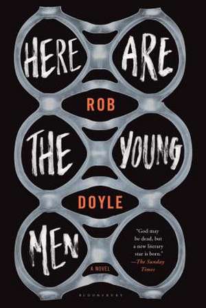 Here Are the Young Men de Rob Doyle