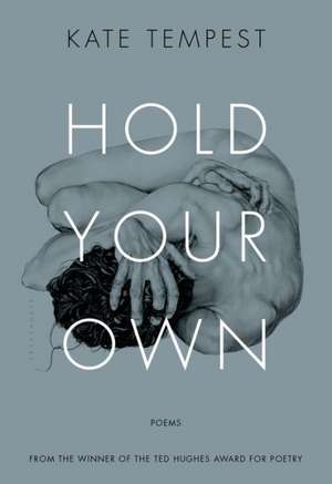 Hold Your Own de Kate Tempest