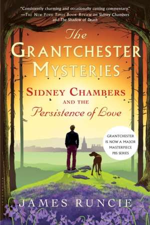 Sidney Chambers and the Persistence of Love de James Runcie