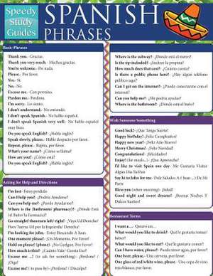 Spanish Phrases (Speedy Study Guides de Speedy Publishing LLC