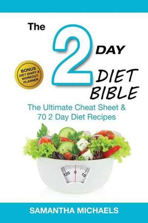 2 Day Diet Bible de Samantha Michaels