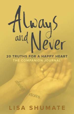 Always and Never de Lisa Shumate