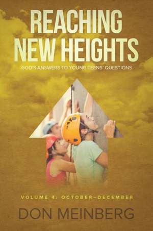 Reaching New Heights de Don Meinberg