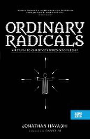 Ordinary Radicals (SECOND EDITION) de Jonathan Hayashi