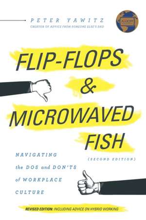 Flip-Flops and Microwaved Fish de Peter Yawitz