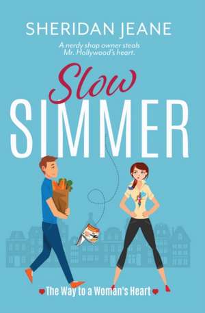 Slow Simmer de Sheridan Jeane