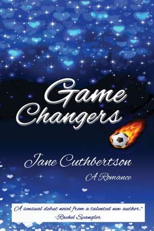 Game Changers de Jane Cuthbertson