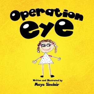OPERATION EYE