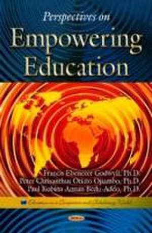 Perspectives on Empowering Education de Francis Godwyll