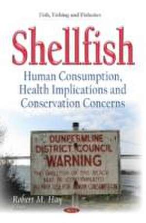 Shellfish de Robert M. Hay