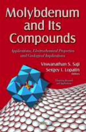 Molybdenum and its Compounds de Viswanathan S. Saji