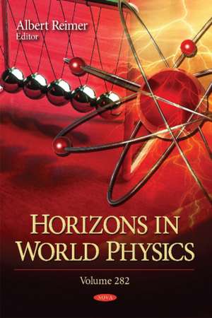 Horizons in World Physics de Albert Reimer