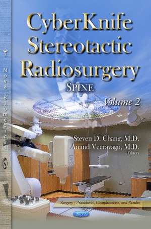 Cyberknife Radiosurgery de Steven D Chang